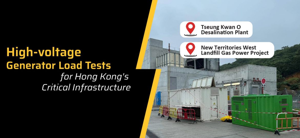 High-voltage Generator Load Tests for Hong Kong's Critical Infrastructure